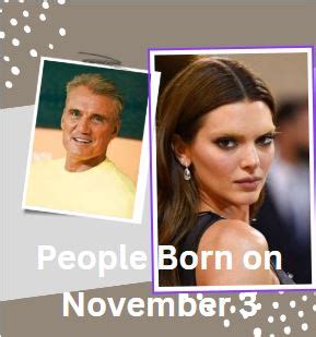 Famous People Born on November 3