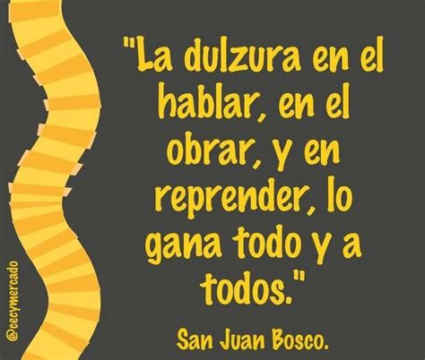 San Juan Bosco Quotes, Being Happy, Quotations, Quote, Shut Up Quotes