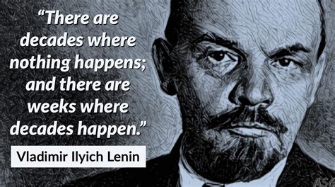 There are decades where nothing happens; and there are weeks where ...