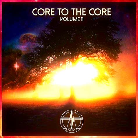 Core To The Core - Volume 11 (2015) | Core To The Core