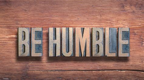 Be Humble | Formula To Life Success