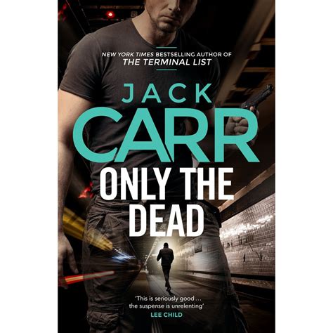 Only the Dead (James Reece Book 6) by Jack Carr | BIG W