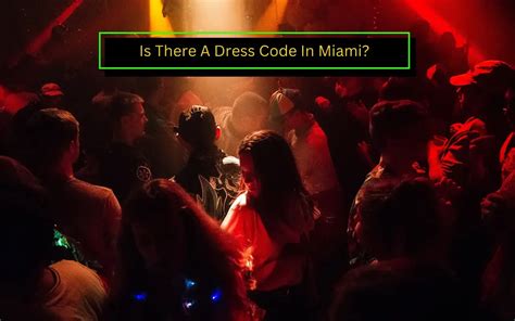 Is There A Dress Code In Miami? - Travel Pursue