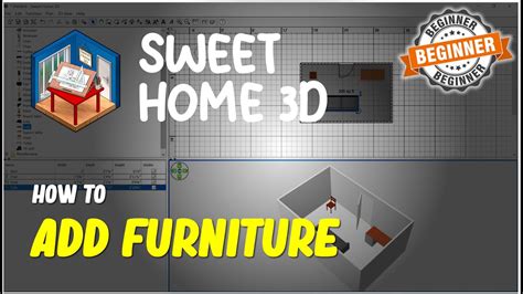 Sweet Home 3D How To Add Furniture - YouTube