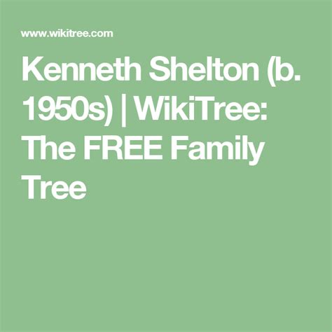 Kenneth Shelton (b. 1950s) | WikiTree: The FREE Family Tree | Free family tree, Free family ...