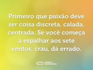 Frases de Paixão (Página 5) - Mundo das Mensagens