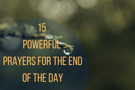 15 Powerful Powerful Prayers For The End Of The Day