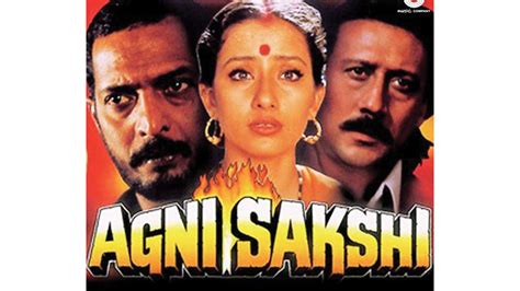 Agni Sakshi (1996-movie) : Bollywood Hindi Flim Detail And Trailer