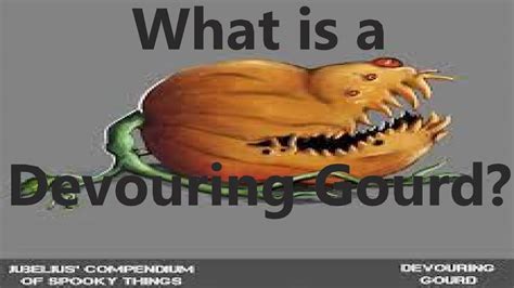 What is a devouring Gourd? - YouTube