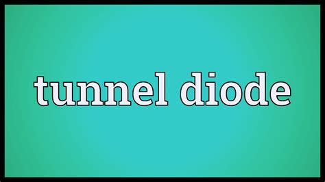 Tunnel Diode Working Principle - Engineering Tutorial