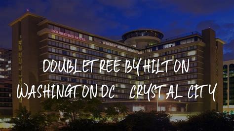 DoubleTree by Hilton Washington DC – Crystal City Review - Arlington ...