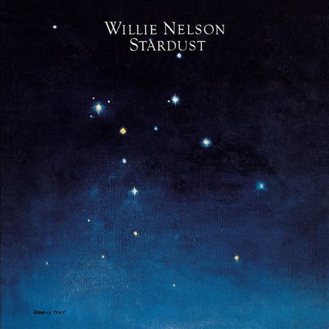 Willie Nelson – Stardust Lyrics | Genius Lyrics