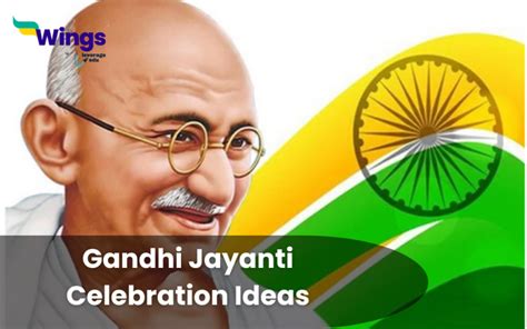 Top Gandhi Jayanti Celebration Ideas and Activities | Leverage Edu