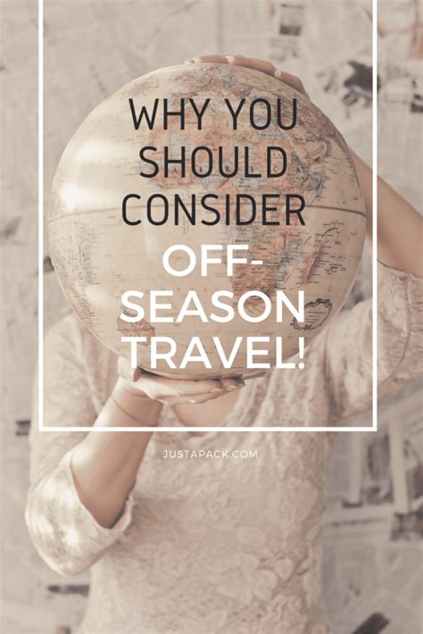 Why You Should Definitely Consider Traveling in Off Season - Just a Pack