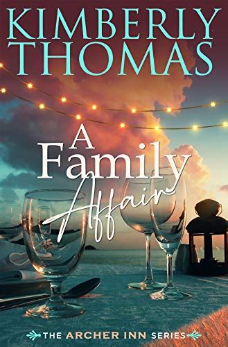 A Family Affair (The Archer Inn Book 4) by Kimberly Thomas - BookBub