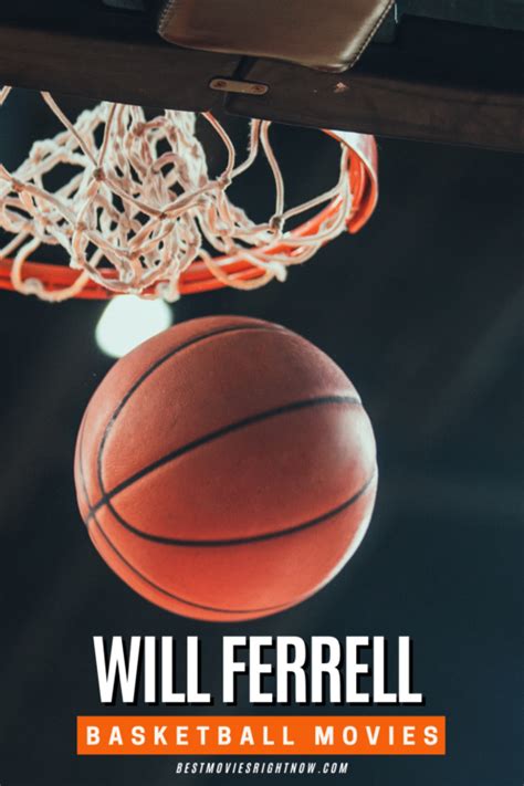 Will Ferrell Basketball Movies - Best Movies Right Now