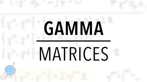 Dirac Equation | Gamma Matrices - YouTube