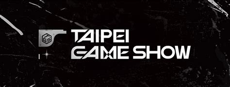 Taipei Game Show 2023 Returns to Physical Events - Events for Gamers