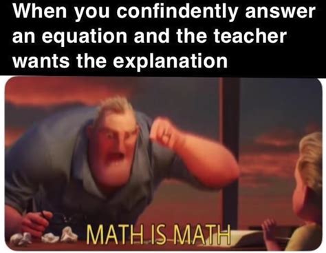 MATH IS MATH | Math Is Math | Know Your Meme