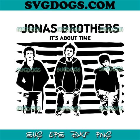 Jonas Brothers It's About Time SVG PNG #1