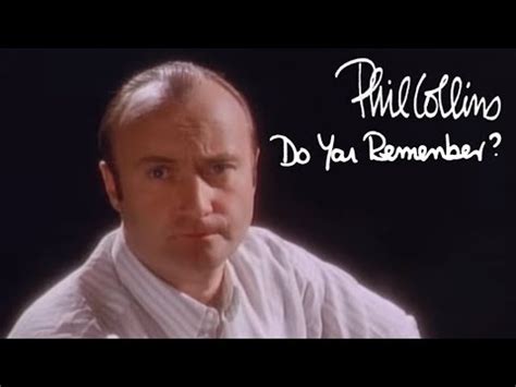 Phil Collins - Do You Remember? (Official Music Video) - YouTube Music