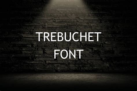 Trebuchet Font Free Download