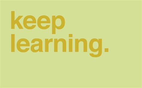 Keep Learning Quotes. QuotesGram