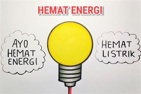 4 Contoh Gambar Poster Hemat Energi Listrik yang Menarik Beserta Cara Membuatnya – Blog Mamikos