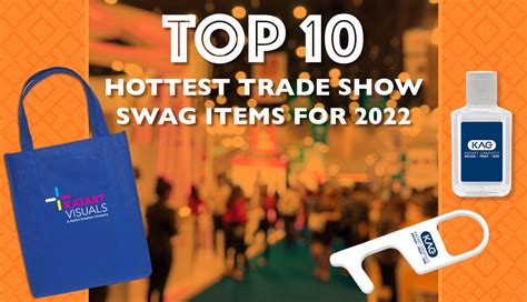 Top 10 Hottest Trade Show Promotional Swag Giveaway Items for 2022