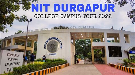 NIT Durgapur | NIT Durgapur Campus Tour | Campus Tour Of NIT Durgapur ...