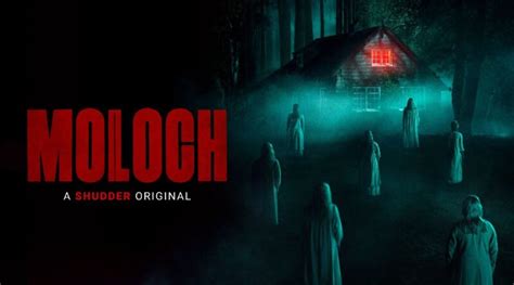 Moloch - Award Winning Movie Acquired By Shudder. See The Trailer.