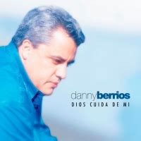 Alaba A Dios LETRA - Danny Berríos | Musica.com