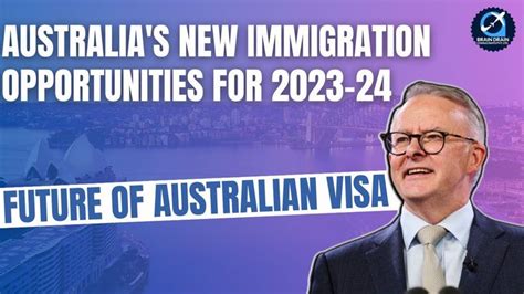 Australia's New Opportunities of 2023-24 Migration Program | #australiamigration in 2023 ...