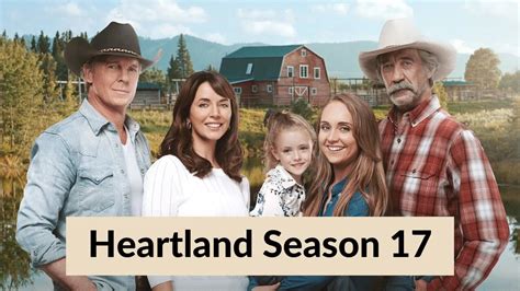 Heartland Season 17 Release Date, Cast & Everything We Know