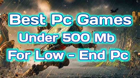 [ 2023 ] Best Highly Compressed PC Games Under 500 Mb