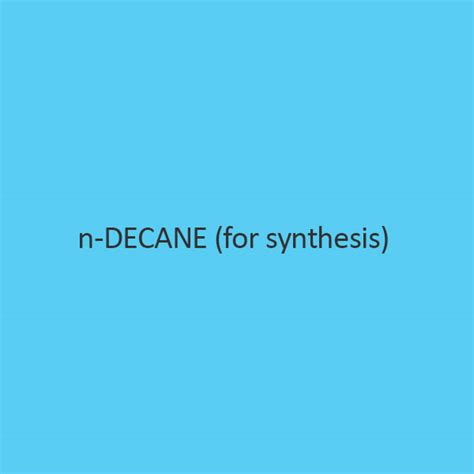 Buy N-Decane (For Synthesis) at ibuychemikals | online platform for ...