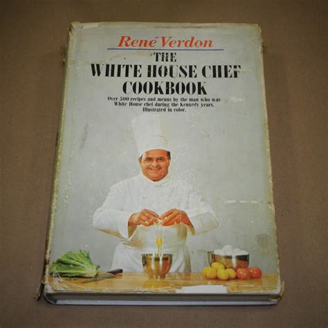 The White House Chef Cookbook by Rene Verdon by FMGREENWOOD