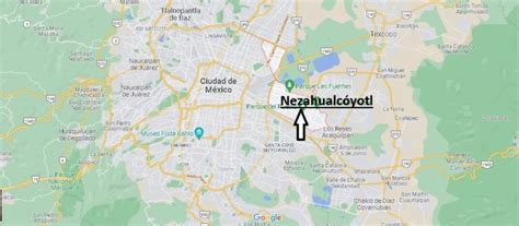 ¿Dónde está Nezahualcóyotl? Mapa Nezahualcóyotl - ¿Dónde está la ciudad?