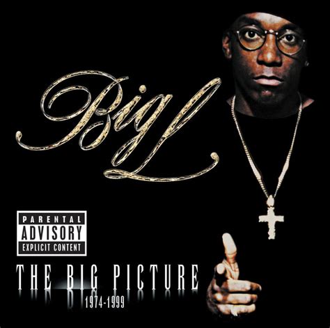 The Big Picture (Big L album) | Hip Hop Wiki | Fandom