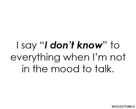 I Dont Know Quotes. QuotesGram