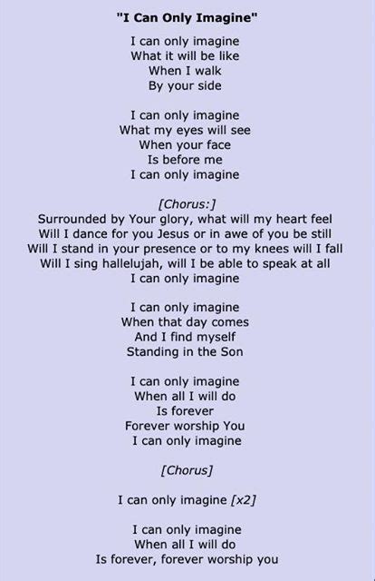 I Can Only Imagine ♫♪ | Imagine lyrics, Great song lyrics, Christian music lyrics