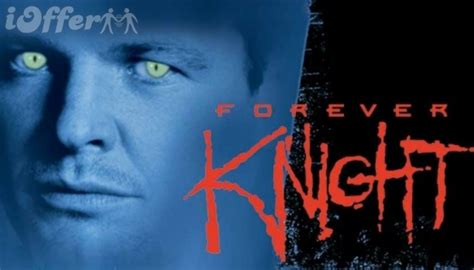 Forever Knight Complete Series All 3 Seasons | iOffer Movies