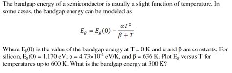 Solved The band gap energy of a semiconductor is usually a | Chegg.com