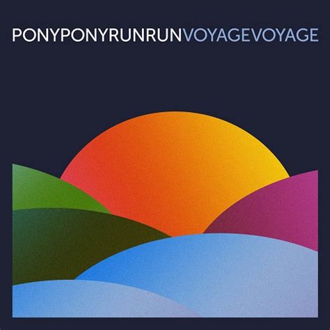 Pony Pony Run Run – Voyage Voyage (2016) » download mp3 and flac intmusic.net