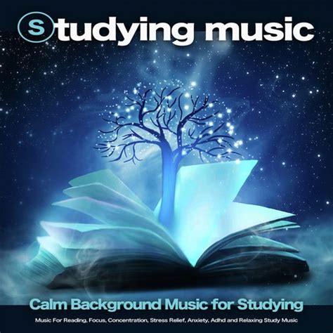 Study - Song Download from Studying Music: Calm Background Music for ...