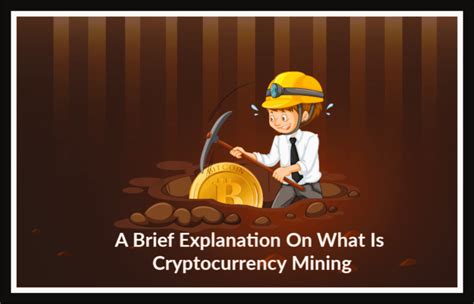 What Is Cryptocurrency Mining | Guide to Cryptocurrency Mining