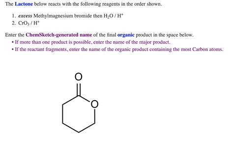 Solved The Lactone below reacts with the following reagents | Chegg.com