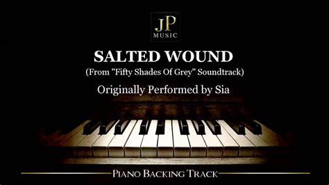 Salted Wound by Sia (Piano Accompaniment) - YouTube