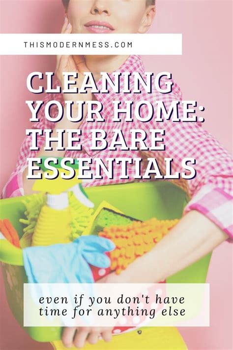 Cleaning Your Home: The Bare Essentials Guide - This Modern Mess