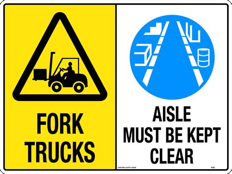 Fork Trucks/Aisle Must Be Kept Clear | Caution Signs | USS